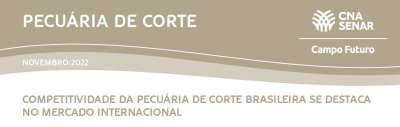 Competitividade da pecuária de corte brasileira é destaque no cenário internacional