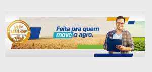 Agrishow 2024 - De 29 de Abril a 3 de Maio de 2024